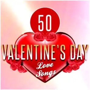 50 Valentine's Day Love Songs