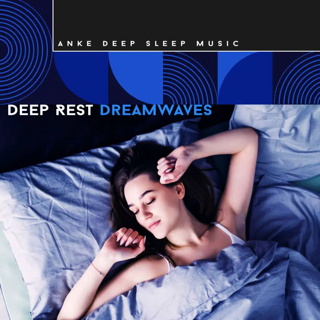 Anke Deep Sleep Music