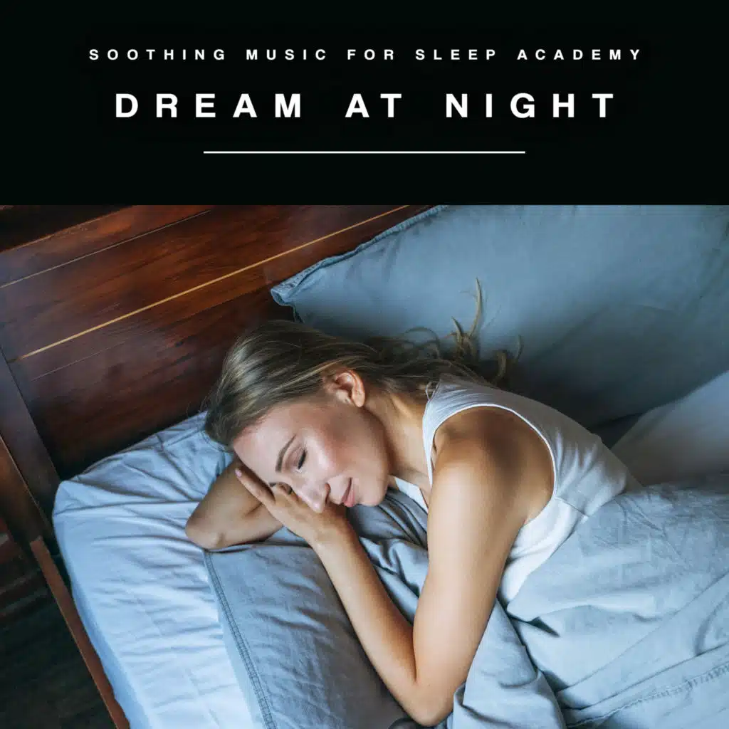 Soothing Music for Sleep Academy