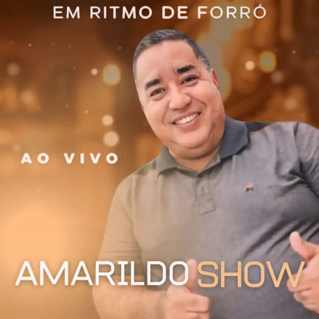 Amarildo Show em Ritmo de forró