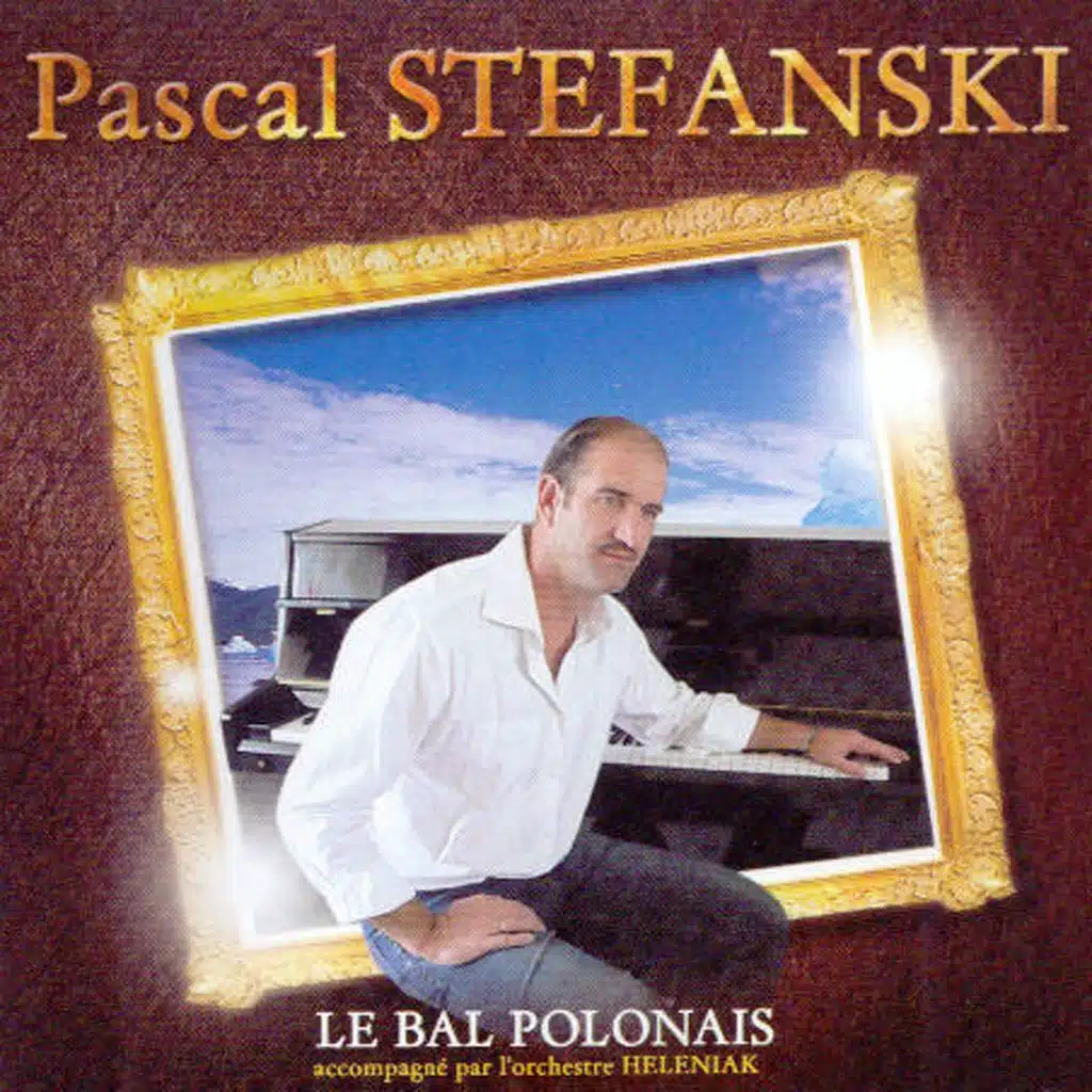 Le bal polonais (Accompagné par l'orchestre Eleniak)