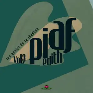 Les génies de la chanson, vol. 3 : Edith Piaf