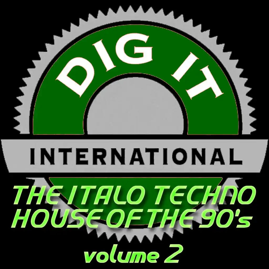 The Italo Techno House of the 90's, Vol. 2 (Best of Dig-it International)