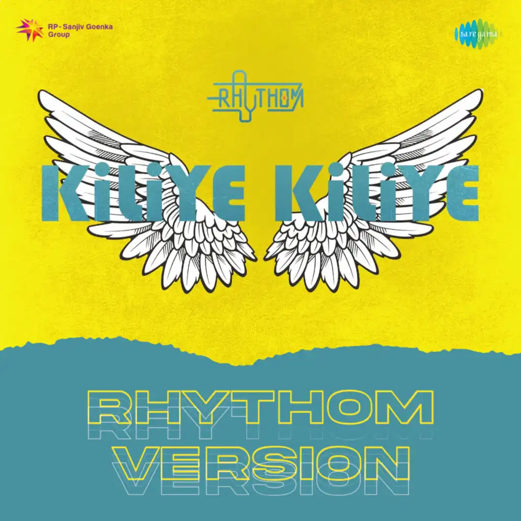 Kiliye Kiliye (RHYTHOM Version)