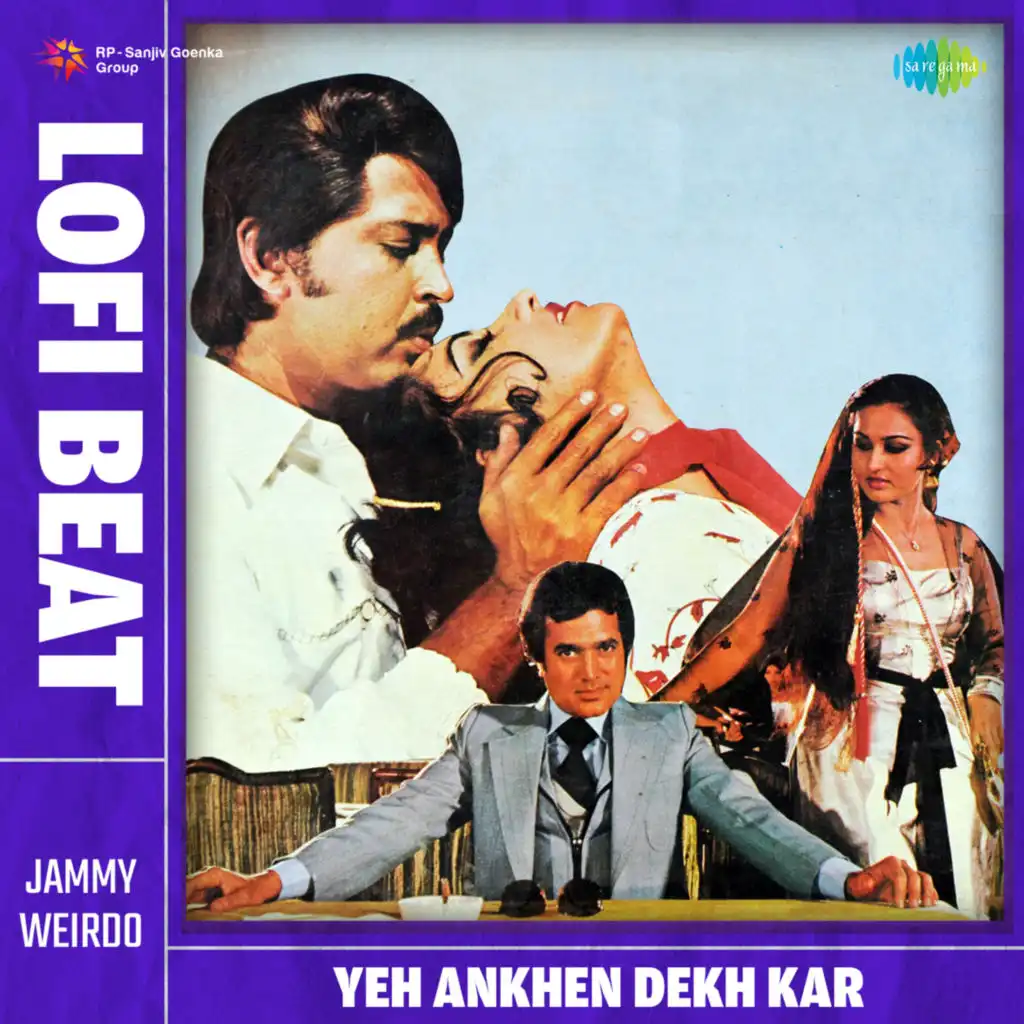 Yeh Ankhen Dekh Kar (Lofi Beat) [feat. Jammy Weirdo]