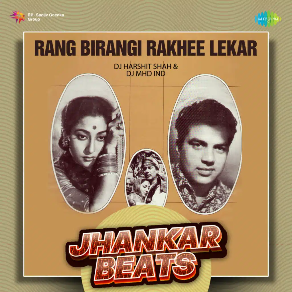 Rang Birangi Rakhee Lekar (Jhankar Beats) [feat. DJ Harshit Shah & DJ MHD IND]