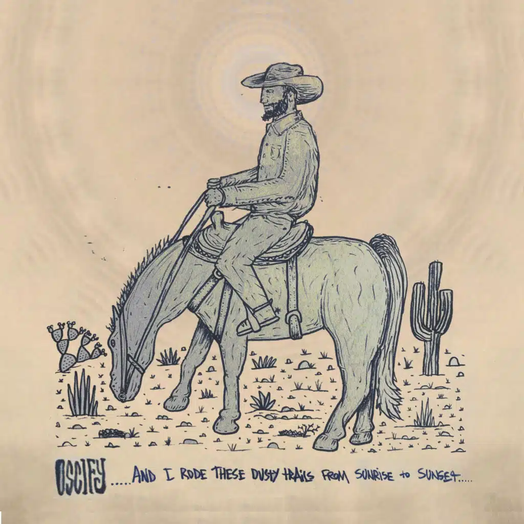 And I Rode These Dusty Trails From Sunrise to Sunset