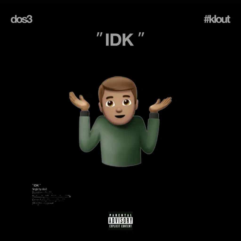Idk