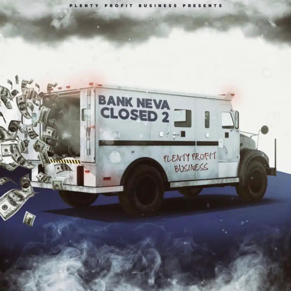 Bank Never Closed 2
