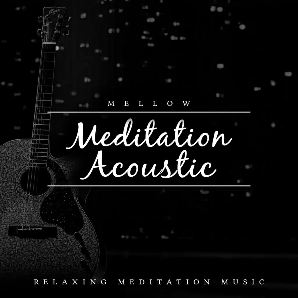 Mellow Meditation Acoustic