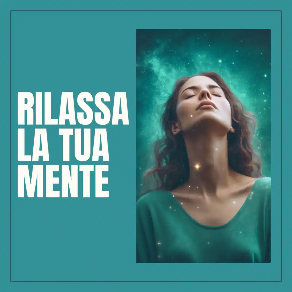 Rilassa la tua mente: musica rilassante per l'autocura
