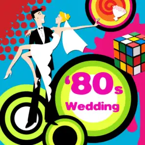 '80s Wedding (Re-Recorded / Remastered Versions)