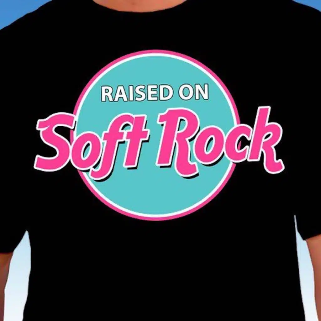 Raised on Soft Rock