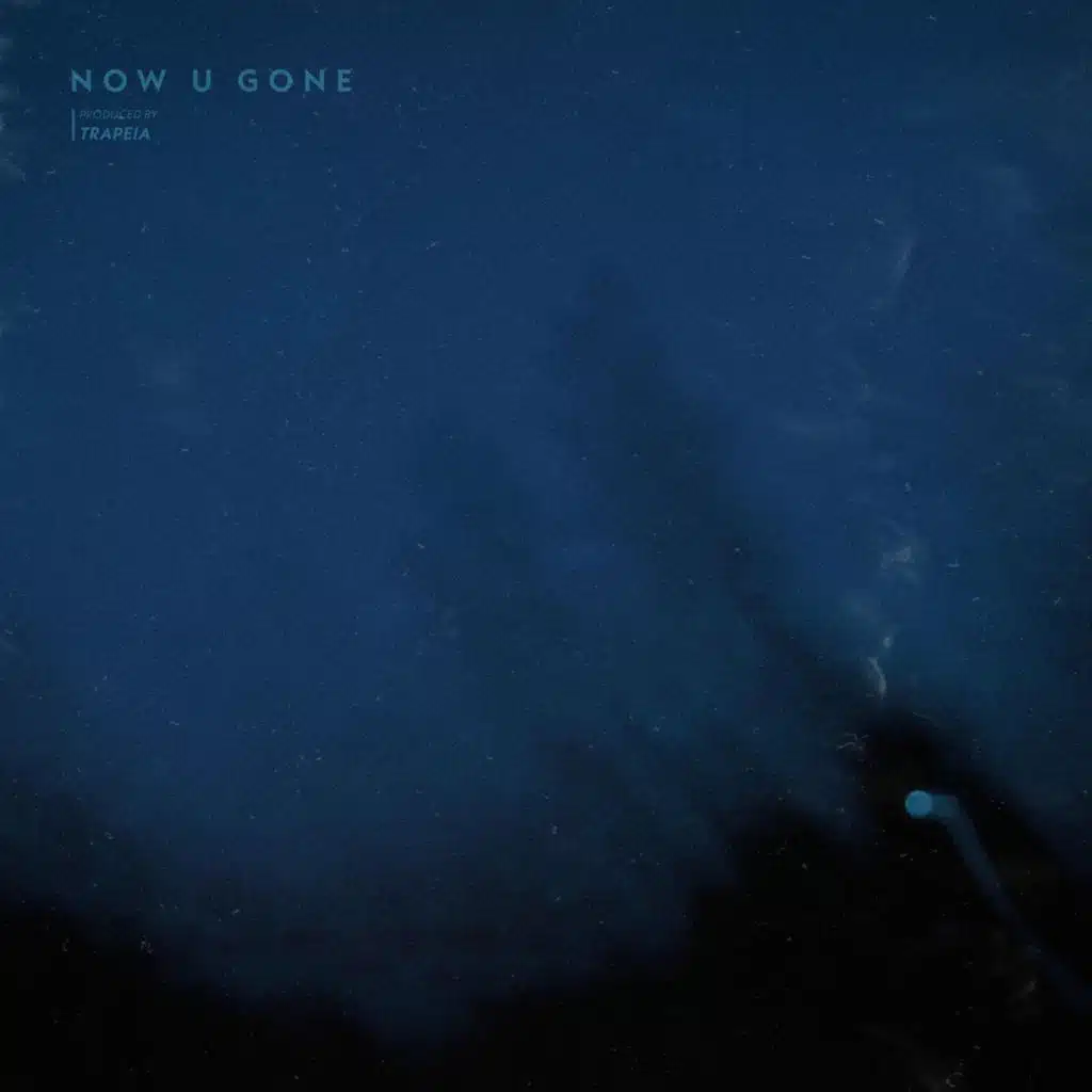 now u gone EP