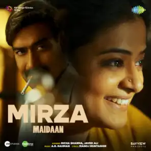 Mirza (From "Maidaan")