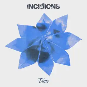 Incisions