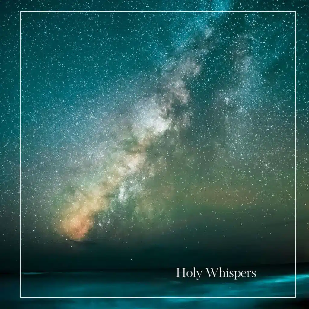Holy Whispers