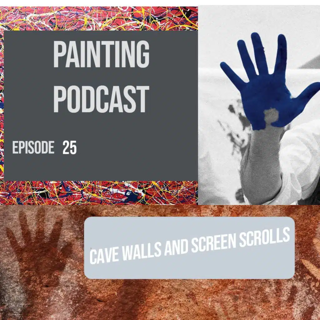 From Cave Walls to Screen Scrolls: Why Watch People Paint?: Episode 25