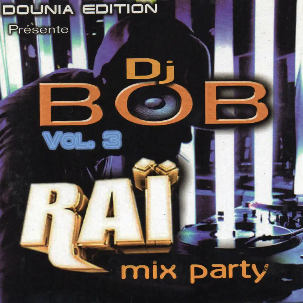 RAÏ MIX PARTY,Vol. 3