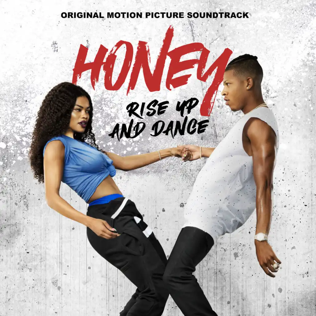 Honey: Rise Up and Dance (Original Motion Picture Soundtrack)