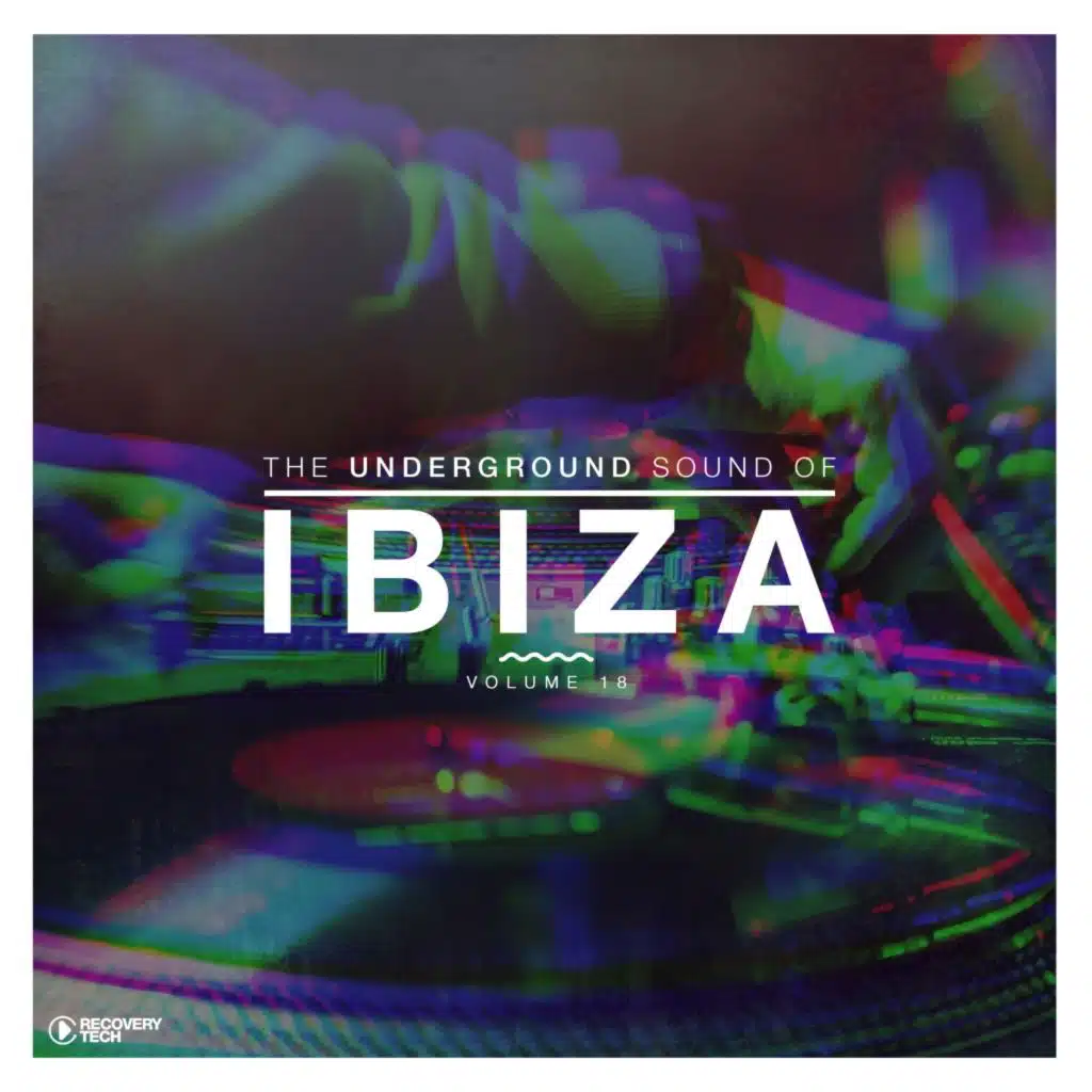 The Underground Sound of Ibiza, Vol. 18
