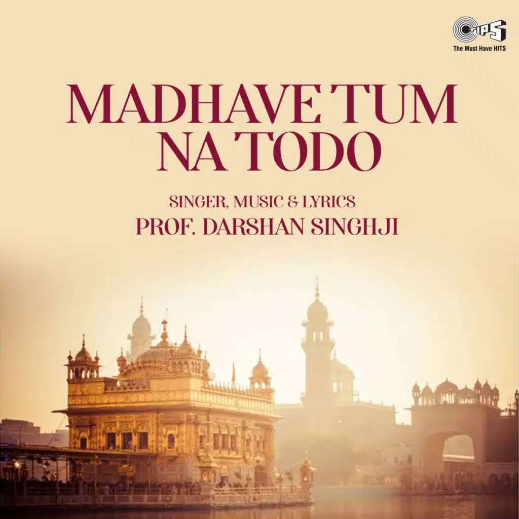 Madhave Tum Na Todo