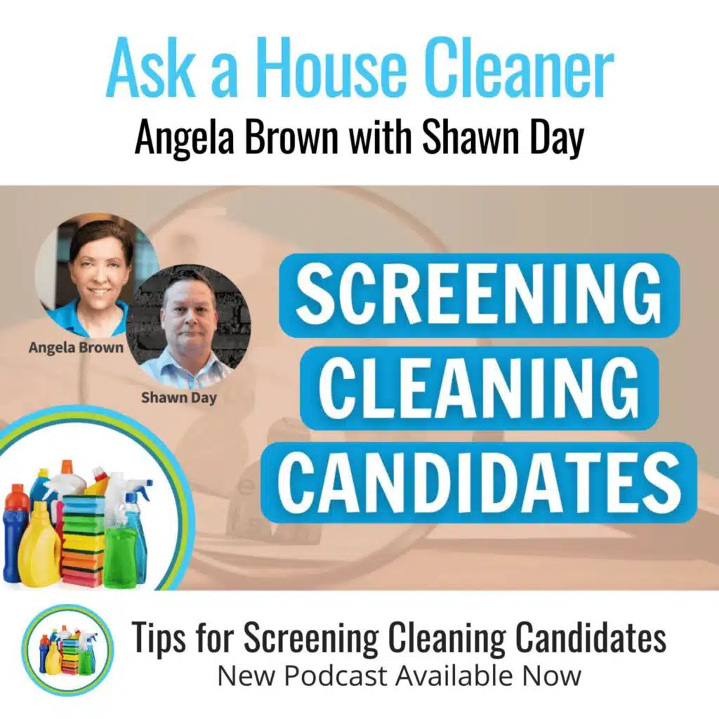 Screening Cleaning Candidates Effectively with Shawn Day