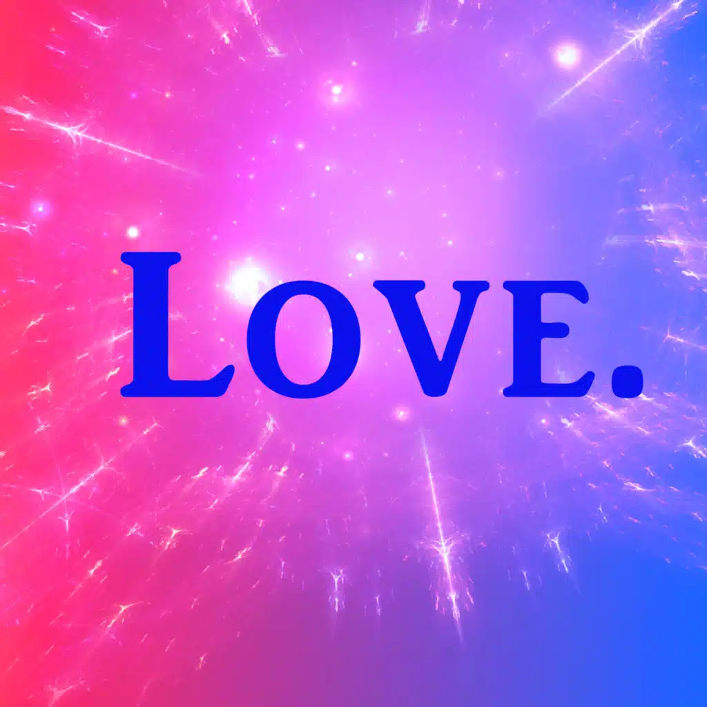 Love.