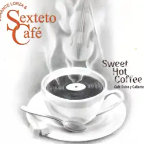 Dorance Lorza & Sexteto Cafe