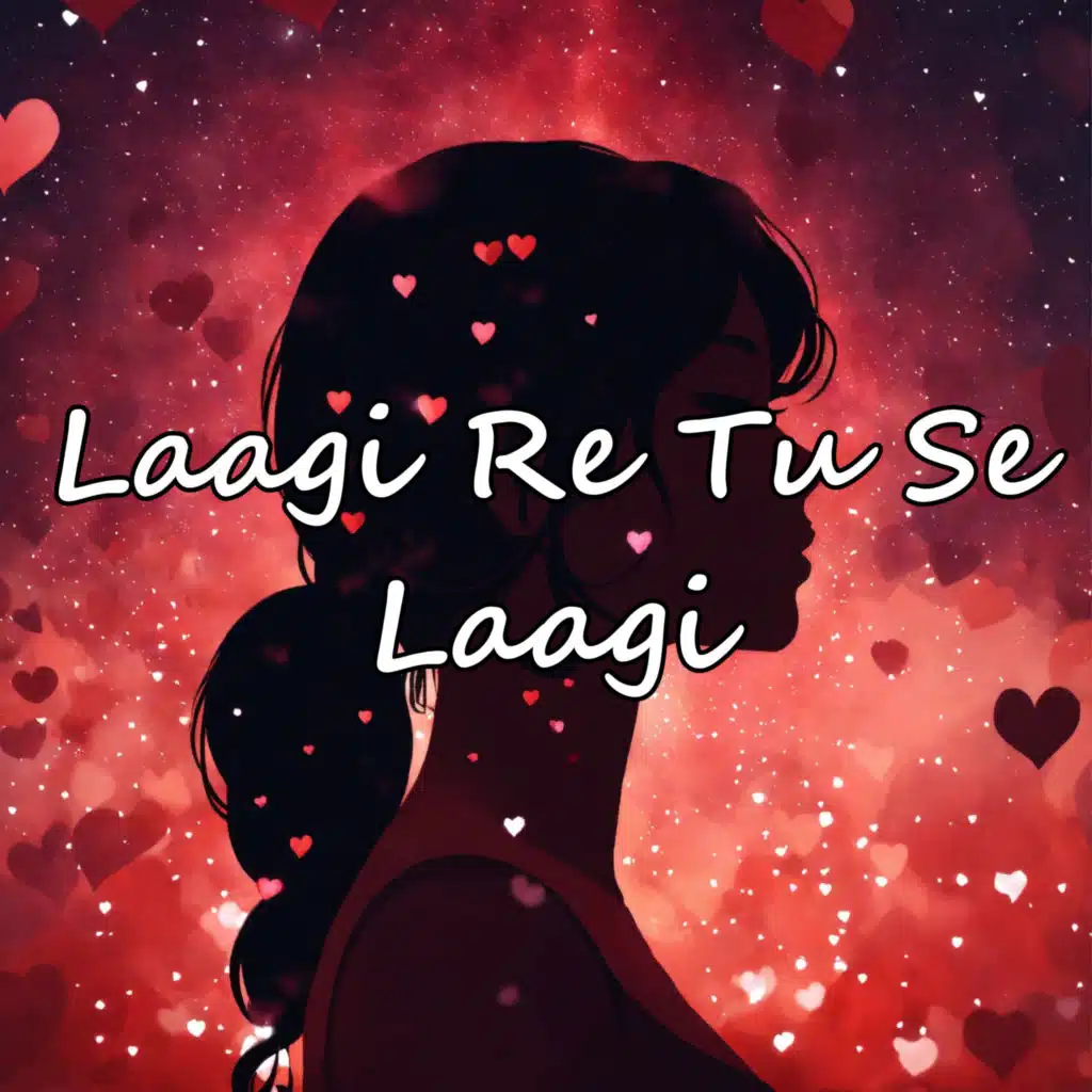 Laagi re tu se laagi