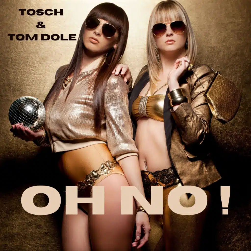Tom Dole & Tosch