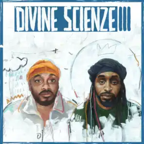 Divine ScienZe & King I Divine