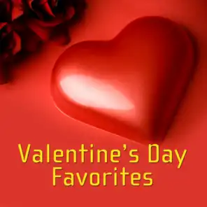 Valentine's Day Favorites (Re-Recorded / Remastered Versions)