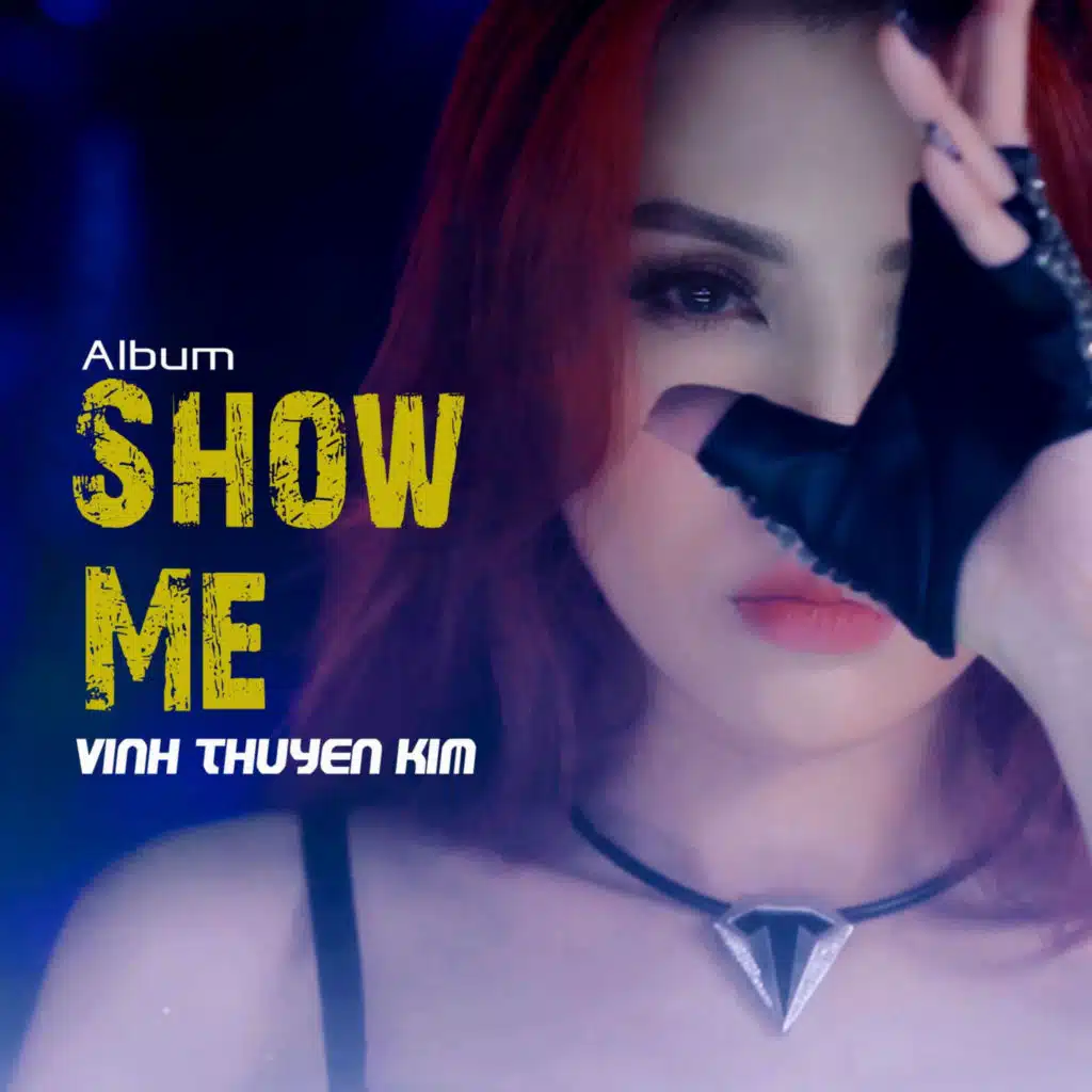 Bên Anh Lần Cuối/Show Me