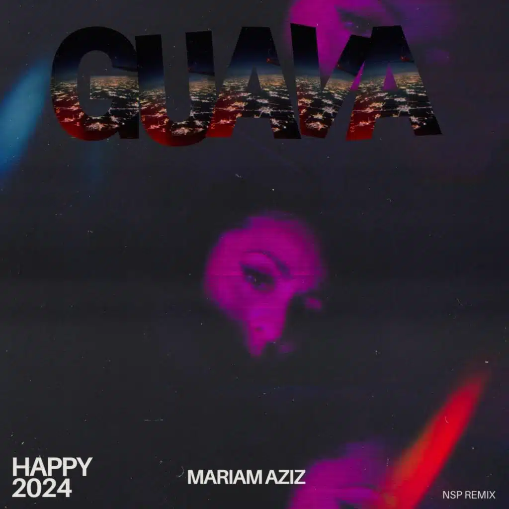 GUAVA (NSP Remix)