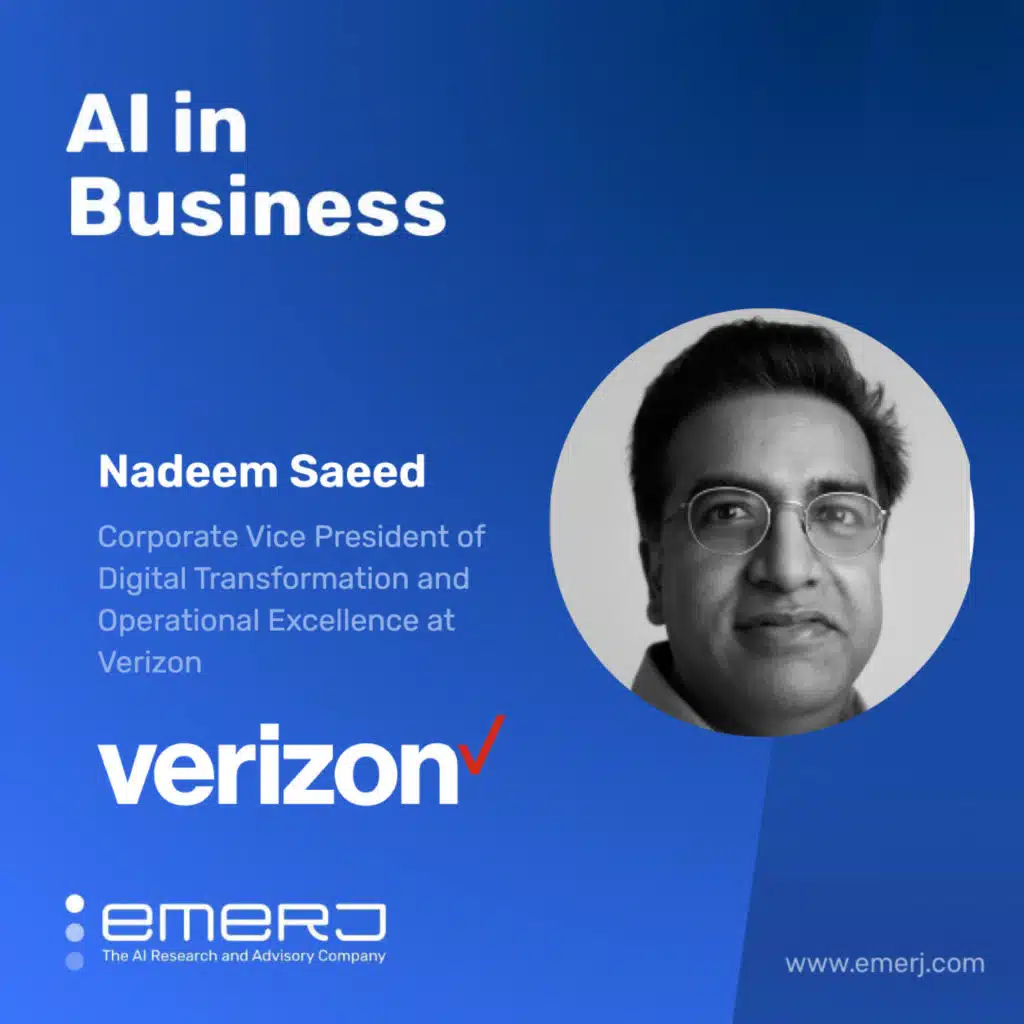 What Telecom Can Teach Other Sectors About AI Adoption - with Nadeem Saeed of Verizon