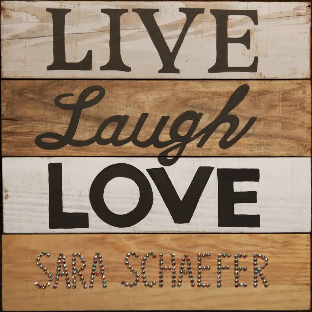 LIVE LAUGH LOVE