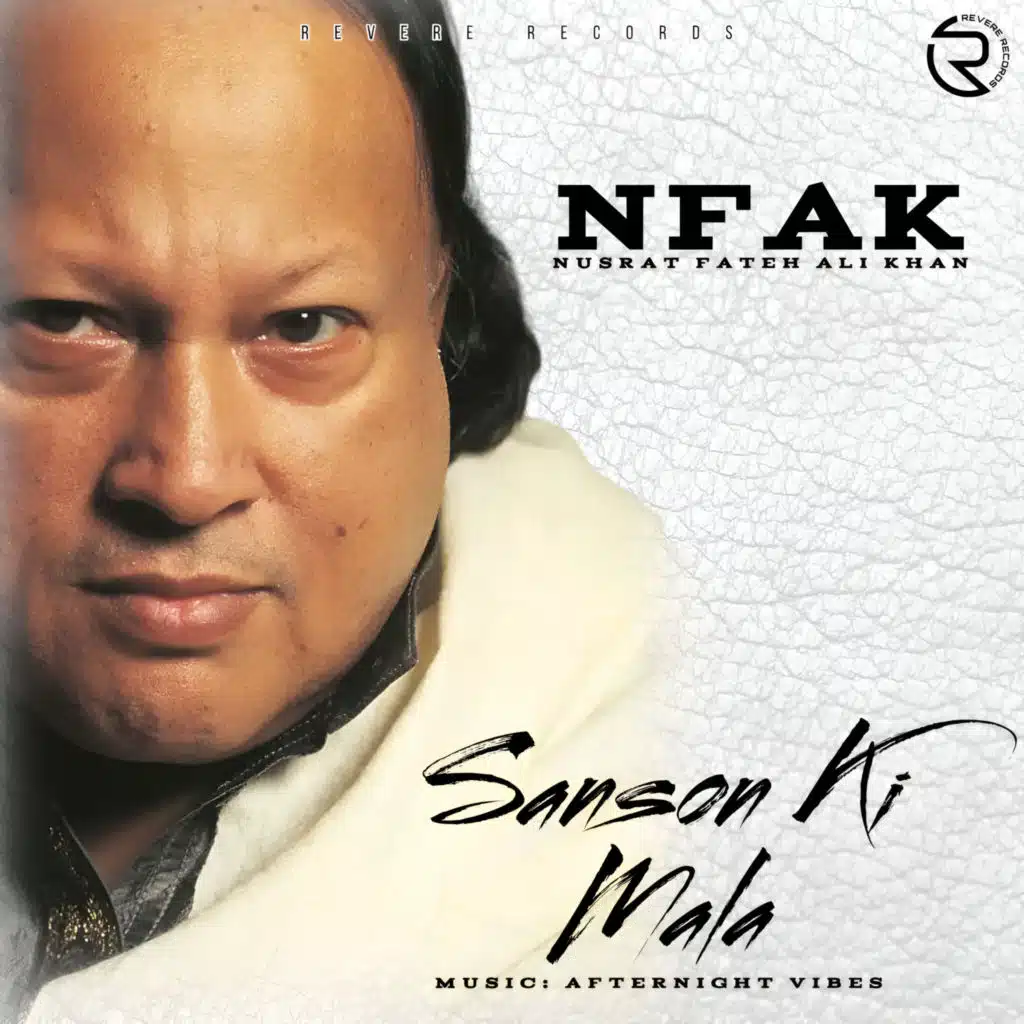 Nusrat Fateh Ali Khan & Afternight Vibes