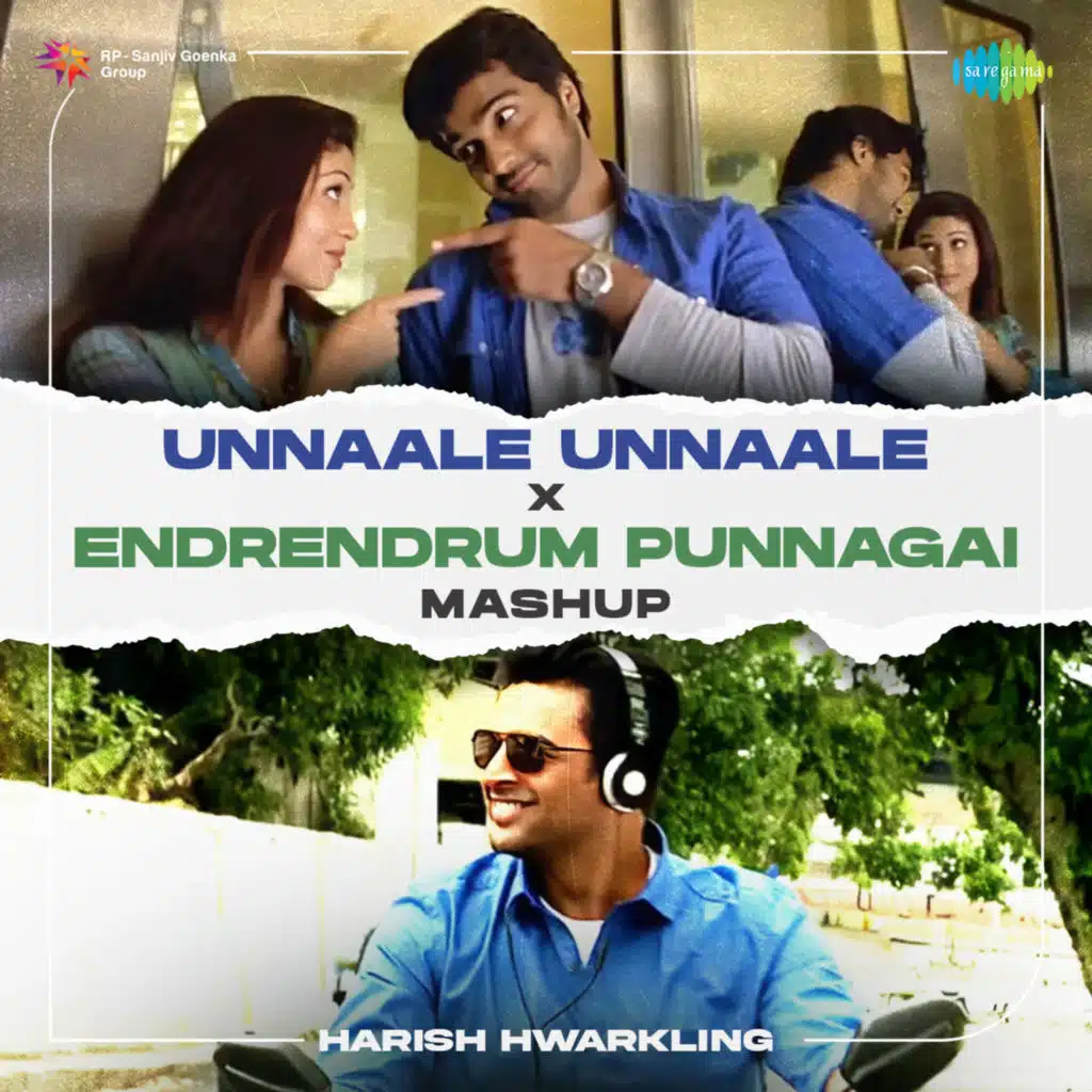 Unnaale Unnaale X Endrendrum Punnagai (Mashup) [feat. Harish Hwarkling]