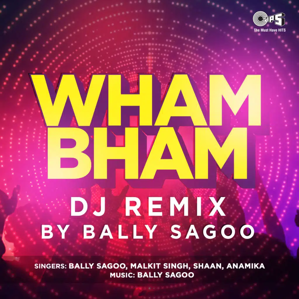 Wham Bham - Dj Remix By Bally Sagoo
