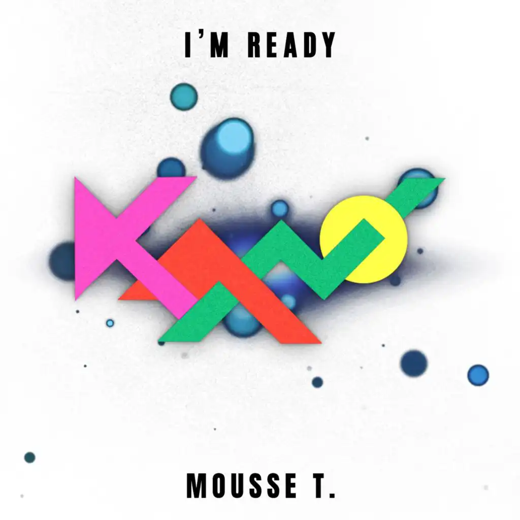 I´m ready (Mousse T´S Edit Instrumental)