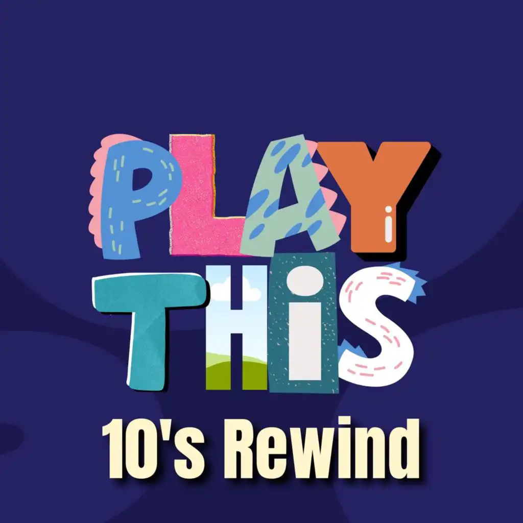 Play This 10's Rewind