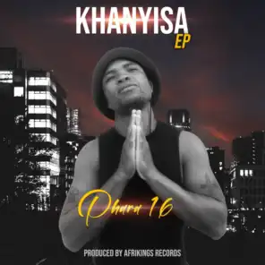 Khanyisa (feat. Raider Boss)