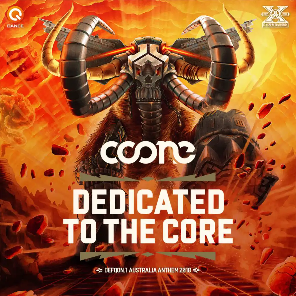 Dedicated To The Core (Defqon.1 Australia 2018 Anthem) (Pro Mix)