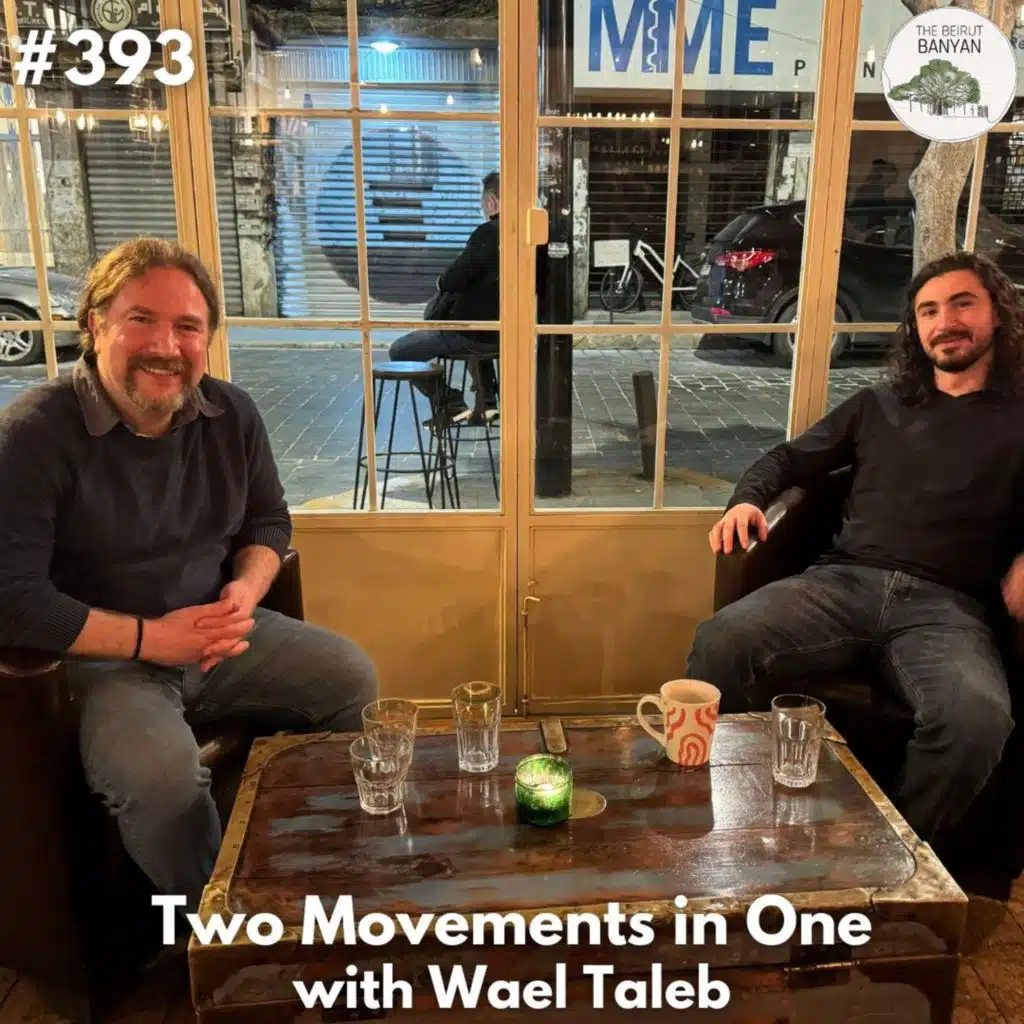 WAEL TALEB - Two Movements in One (Ep.393)