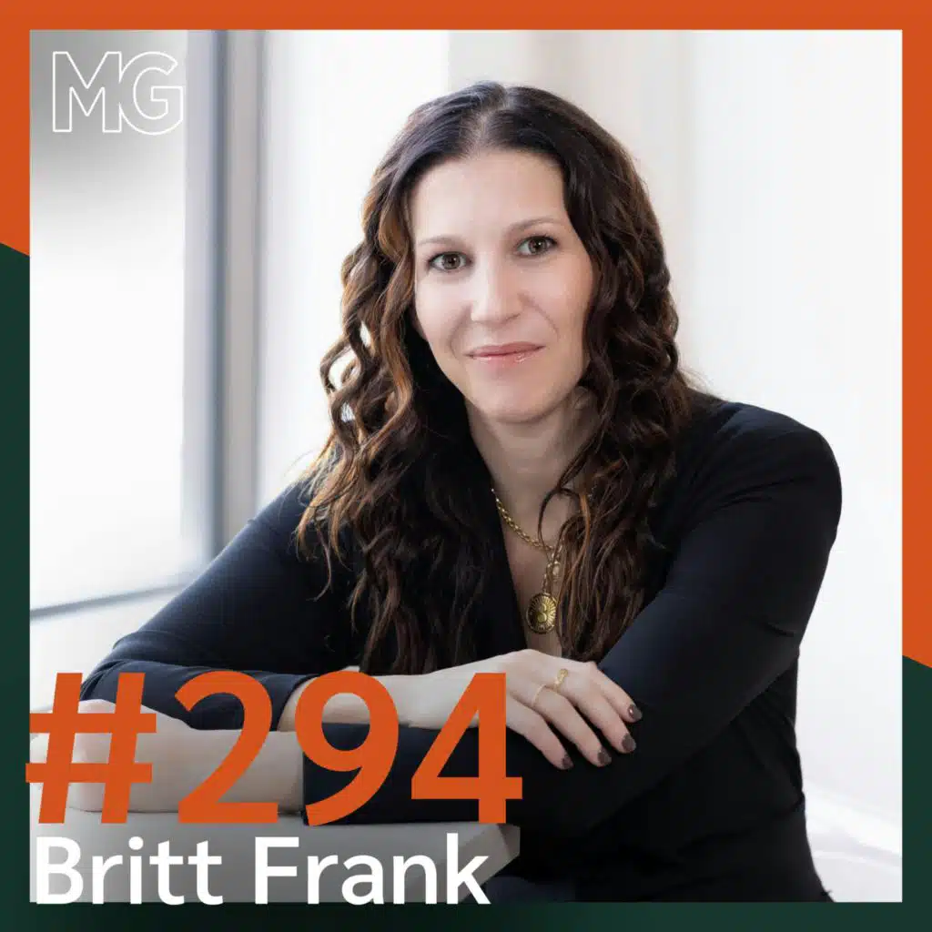 #294: You’re Not Broken, You’re Just Stuck with Britt Frank