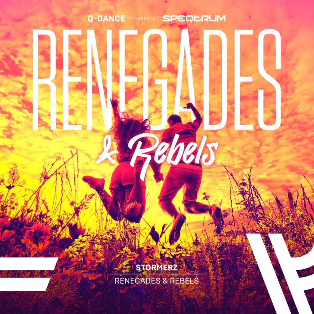 Renegades & Rebels (Extended Mix)