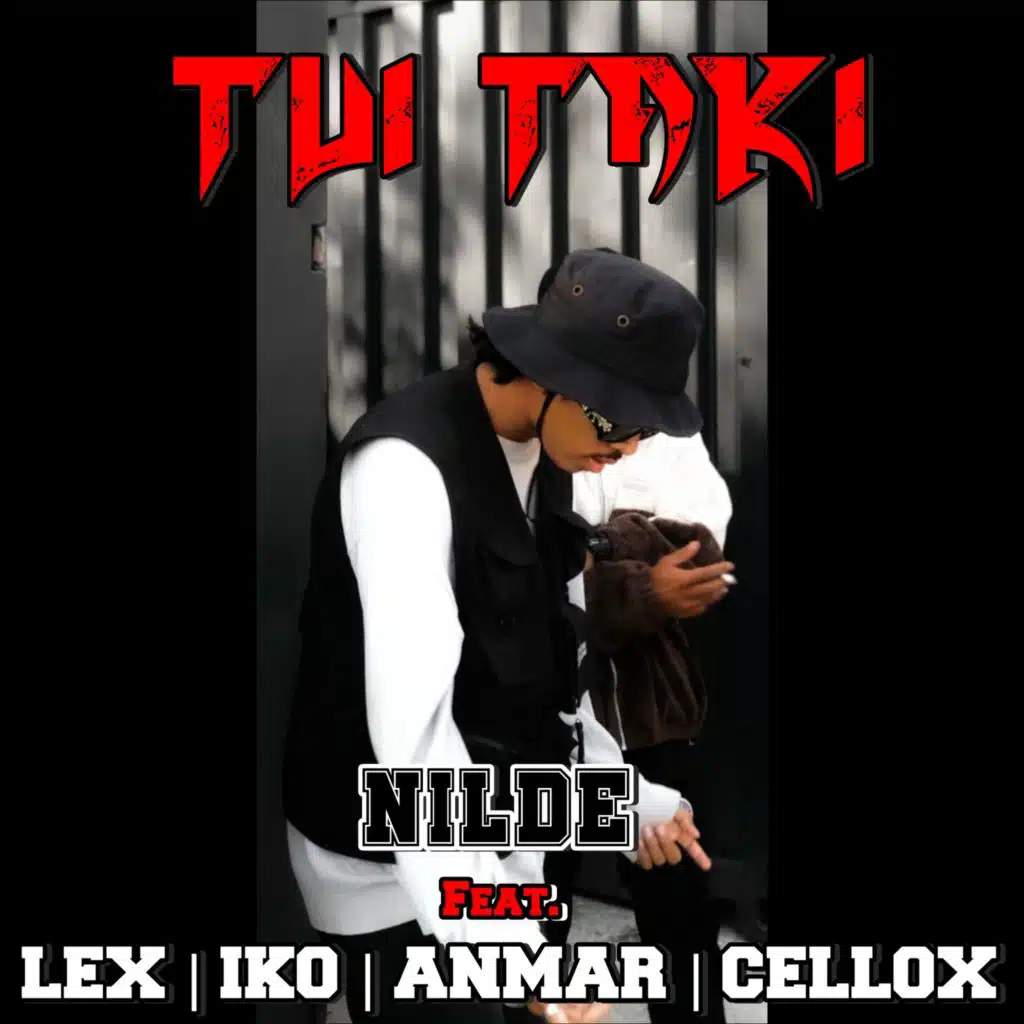 Tui Taki (feat. Lex, IKO, ANMAR & CELLOXX)