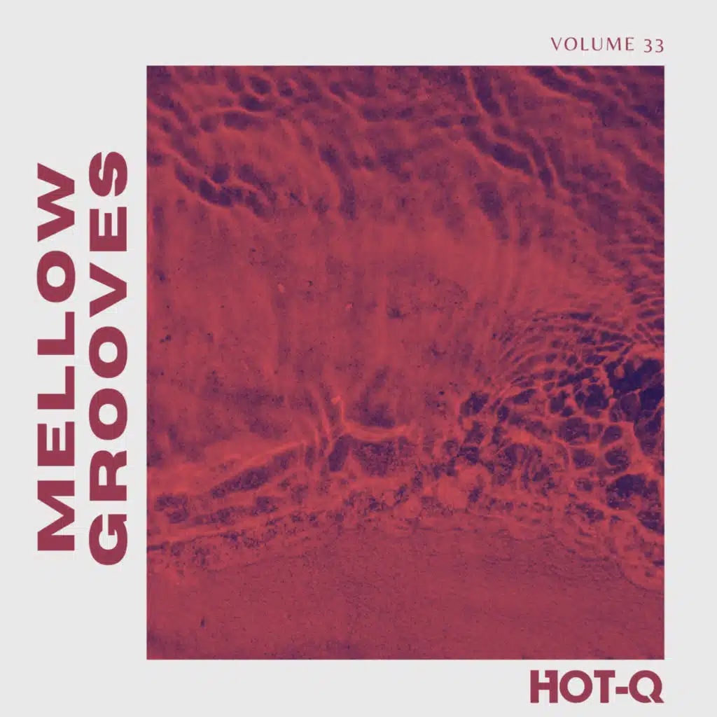 Mellow Grooves 033