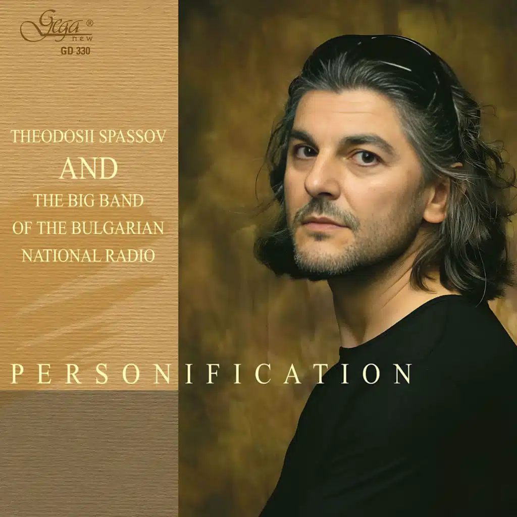 Personification (feat. The Big Band of the Bulgarian National Radio & Vili Kazasian)